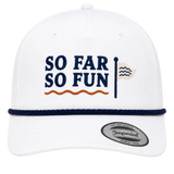 A white baseball cap with navy blue and orange embroidered graphics on the front that read 'SO FAR SO FUN' alongside a small flag motif. A navy blue rope detail runs across the front, and a silver oval sticker on the brim reads 'Imperial'.
