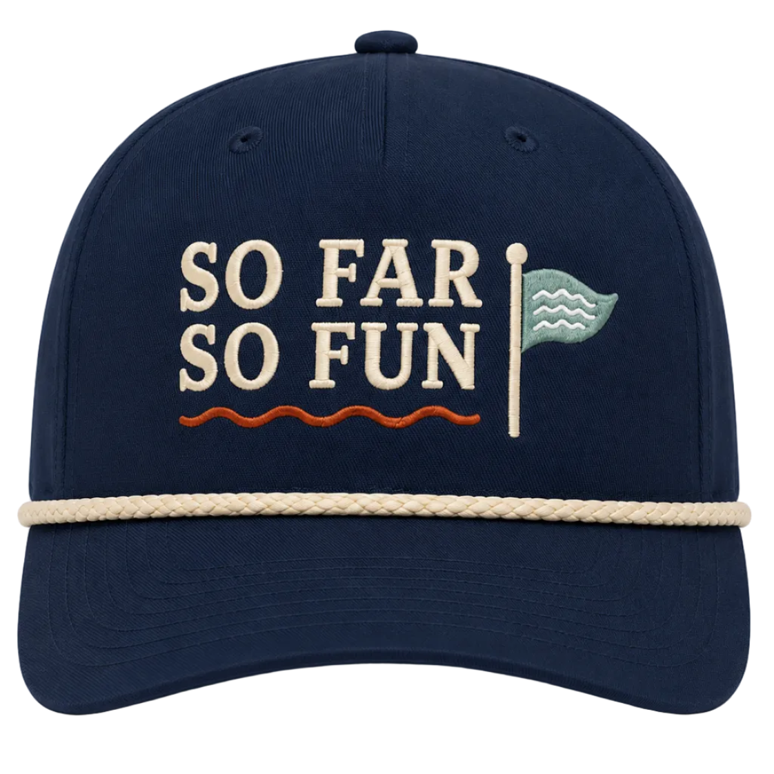 A navy blue baseball cap with 'SO FAR SO FUN' embroidered in cream on the front, a small teal and white flag graphic, and a cream rope detail across the brim, shown on a plain white background.