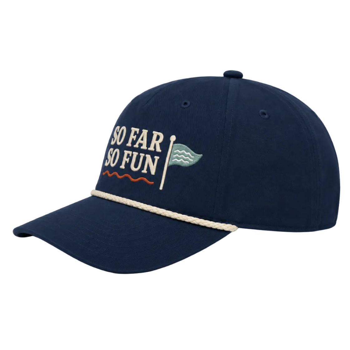 A navy blue baseball cap with 'SO FAR SO FUN' embroidered in cream on the front, a small teal and white flag graphic, and a thin orange wavy line beneath the text. A cream rope detail runs across the brim.