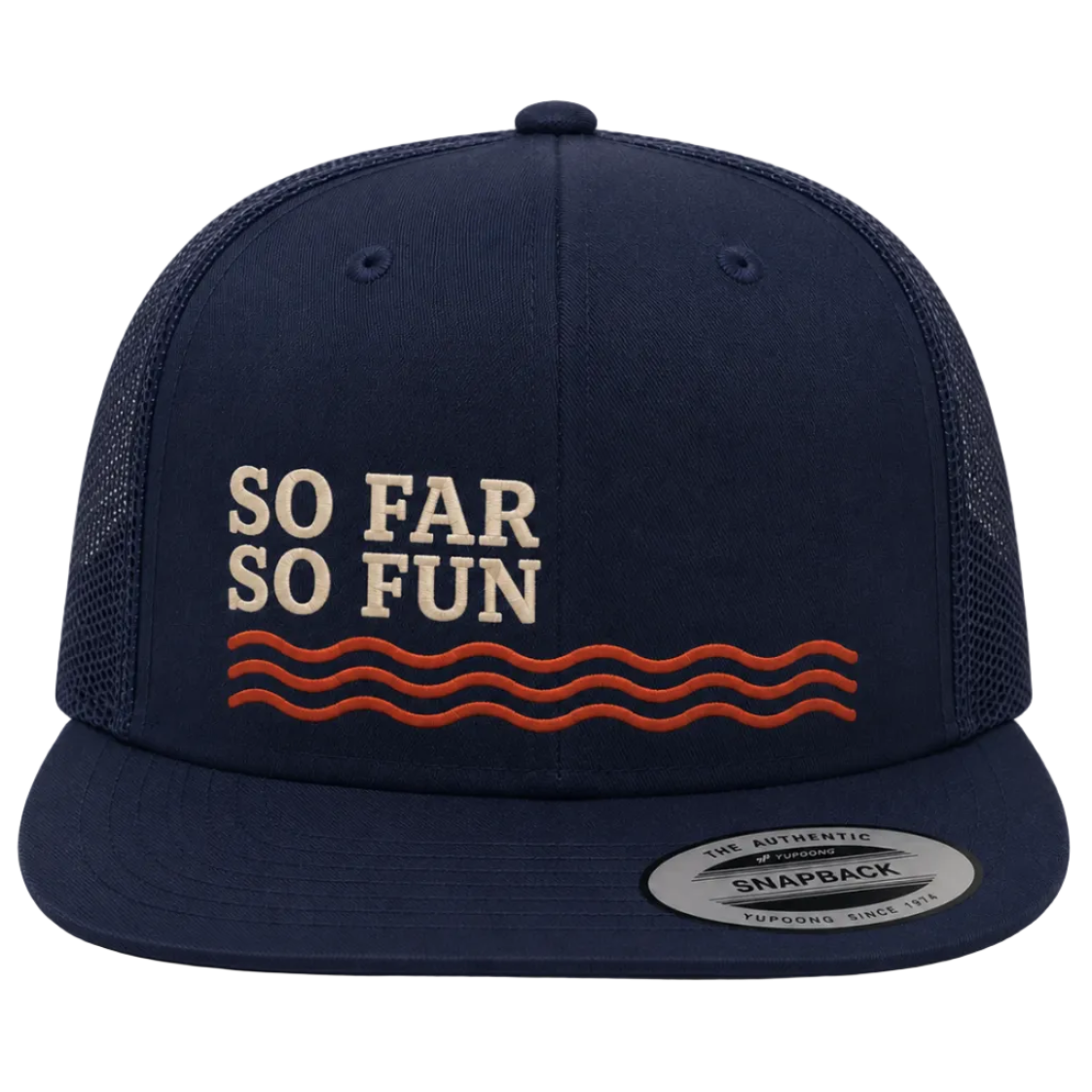 A navy blue snapback cap with 'SO FAR SO FUN' embroidered in cream on the front, above three wavy red lines, shown against a light beige background.
